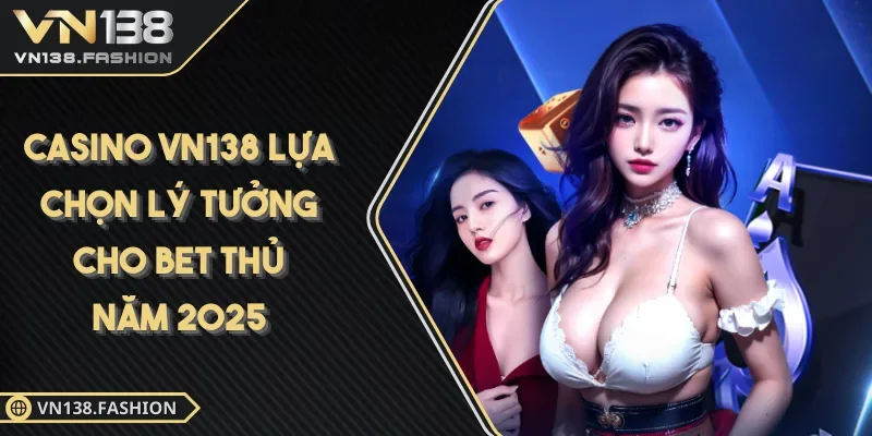 Khám phá Thế Giới Giải Trí Trực Tuyến tại https//vn138.ong/ - Nơi Đẳng Cấp Gặp Đổi Mới